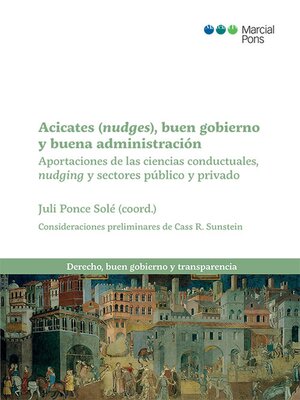 cover image of Acicates (nudges), buen gobierno y buena administración
